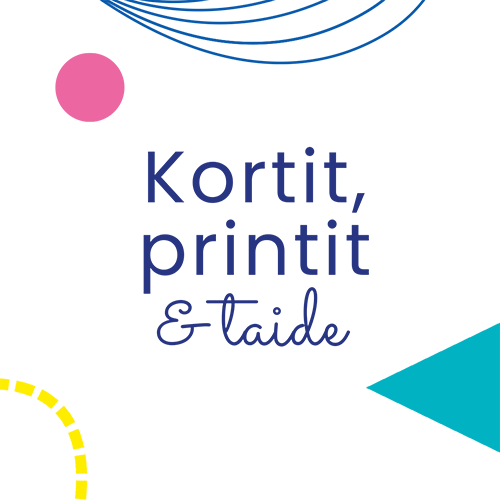 Kortit, printit & taide